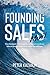 Founding Sales Mini: The Ab...