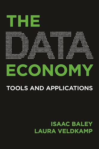 The Data Economy: Tools and Applications (Kindle Edition)