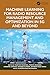 Machine Learning for Radio Resource Management and Optimization in 5G and Beyond