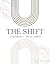 The Shift: A Self Reflection & Awareness Workbook
