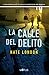 La calle del delito