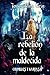 La rebelión de la maldecida...