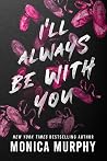 I’ll Always Be Wi...