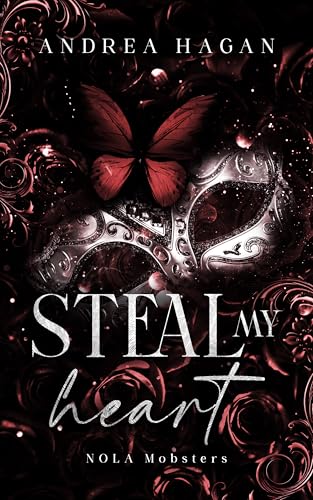 Steal My Heart (NOLA Mobsters, #1)