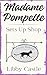 Madame Pompette Sets Up Shop by Libby Castle Madame Pompette Sets Up Shop by Libby Castle