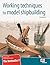 Working techniques for model shipbuilding by Robert Volk