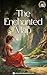 The Enchanted Map: A Journe...