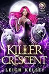 Killer Crescent