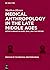 Medical Anthropology in the Late Middle Ages by Matthew Klemm