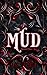 Mud (Chromatic Mages, #1)