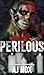 Perilous (Sinners Academy A...