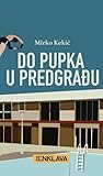 Do pupka u predgrađu