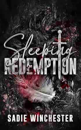 Sleeping Redemption (Feathers of Darkness Duet #1)