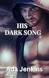 His Dark Song by Ada Jenkins