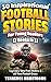 30 Inspirational Football Stories For Young Readers (2 Books ... by Terrence Armstrong