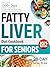 Fatty Liver Diet Cookbook F...