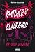 Butcher & Blackbird (édition française collector, tirage limité): Série The Ruinous Love