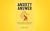 ANXIETY ANSWER: H...