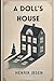 A DOLL'S HOUSE