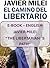 JAVIER MILEI - The Libertar...