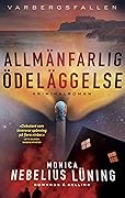Allmänfarlig ödeläggelse