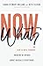 Now What? by Sarah Stewart Holland