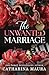 The Unwanted Marriage (The Windsors, #3)