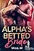 Alpha's Betted Bride by Miss. M