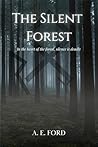 The Silent Forest