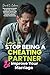 How To Stop Being A Cheatin...