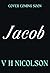 Jacob: A SUPER HOT friends to lovers, forbidden, billionaire romance from VH Nicolson for 2025 (The Billionaire Boys Book 2)