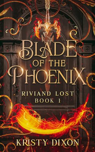Blade of the Phoenix (Riviand Lost Book 1)
