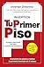 Tu Primer Piso (Inversión Inmobiliaria) by Inversor Directivo