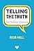 Telling The Truth: The Ther...