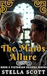 The Maids Allure by Stella Scott