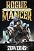 Rogue Mancer: Book Two: A L...