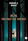 Box Trono de Vidro