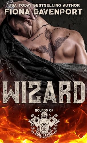 Wizard (Hounds of Hellfire MC Book 4)