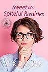 Sweet and Spiteful Rivalries: A Short Romance (Sweetheart Scones & Stories Book 2)