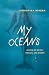 My Oceans by Christina   Rivera