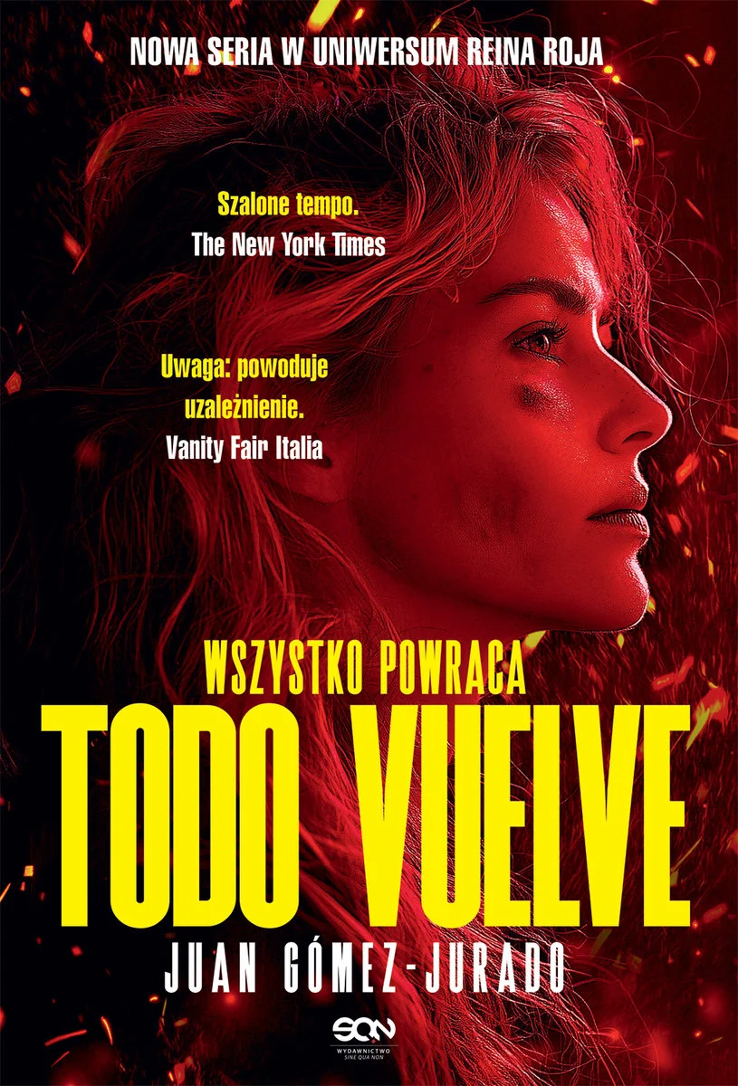 Todo Vuelve. Wszystko powraca (Todo Arde, #2)