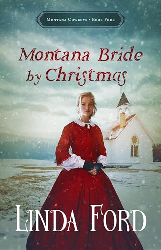 Montana Bride by Christmas (Montana Cowboys Book 4)