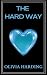 The Hard Way (Olivia Hardin...