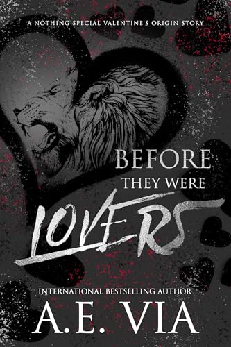 Before They Were Lovers: A Nothing Special Valentine's Origin Story (Kindle Edition)