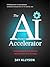 The AI Business Accelerator...
