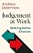 Judgement at Work: Making Better Choices
