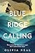 Blue Ridge Calling