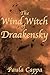 The Wind Witch of Draakensky A Short Story by Paula Cappa