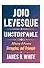 JoJo Levesque Unstoppable: ...