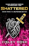 Shattered